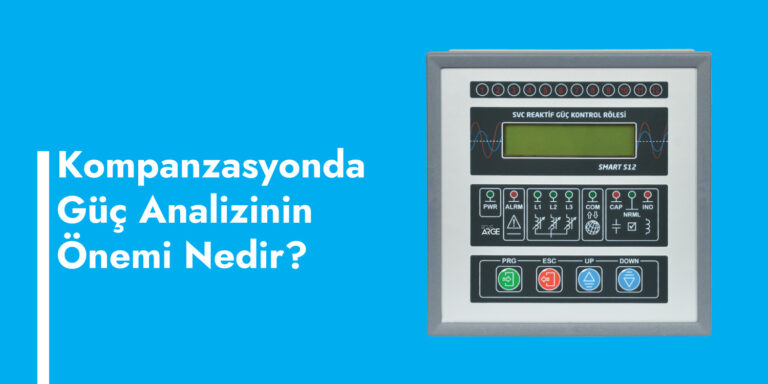 Kompanzasyonda Güç Analizinin Önemi Nedir Kompanzasyonda güç analizinin önemi nedir
